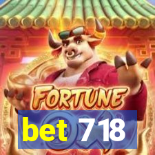 bet 718